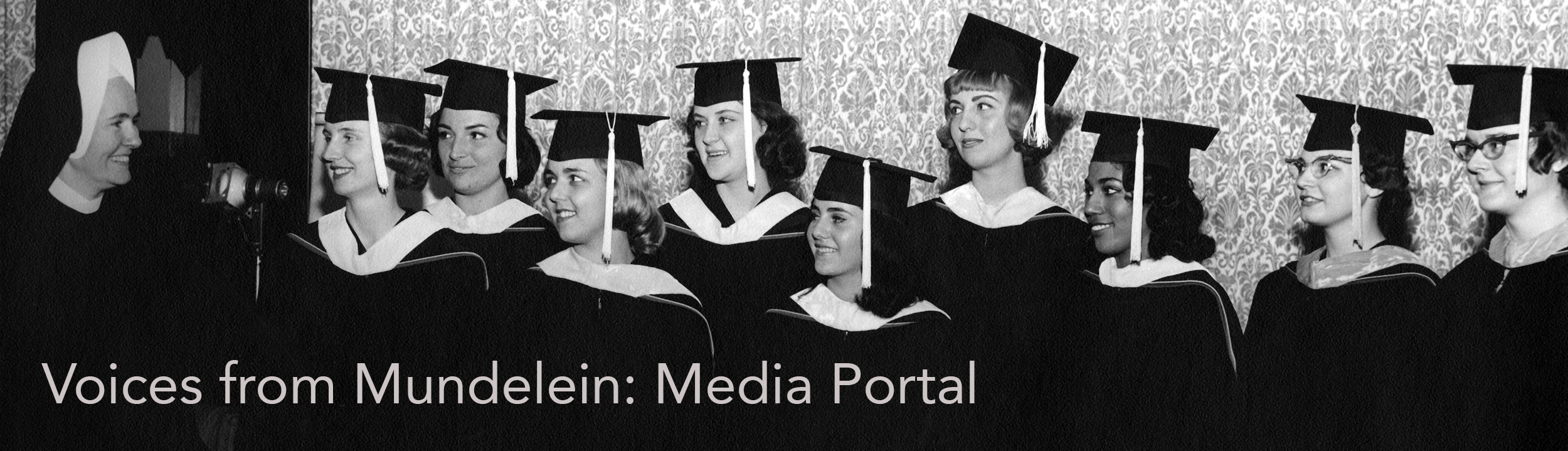 Voices from Mundelein: Media Portal