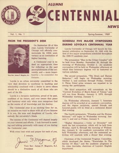 Volume 1, Number 1 of the Alumni Centennial News. There are two headlines that read "From the President's Desk" and "Schedule Five Major Symposiums During Loyola's Centennial Year," with text underneath them, an image of then university president James F. Maguire, and an old Loyola seal in the top left.  
